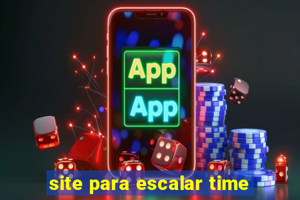 site para escalar time